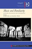 Music and familiarity : listening, musicology and performance