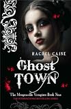 Ghost Town (Morganville Vampires) (The Morganville Vampires)