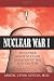 Nuclear War I and Other Major Nuclear Disasters of the 20th Century