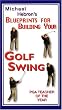 Blueprints for Building Your Golf Swing [VHS]