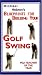 Blueprints for Building Your Golf Swing [VHS]