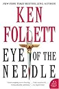 Eye of The Needle by Ken Follett