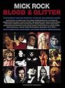 Blood and Glitter: Photographs from the Seventies - David Bowie, Lou Reed, Freddie Mercury, Iggy Pop, Mick Jagger and many more