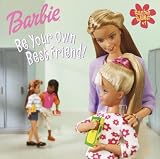 Barbie Rules #1: Be Your Own Best Friend (Look-Look)
