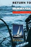 Return to Murmansk