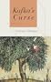 Kafka's Curse: A Novel