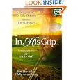 In His Grip: Foundations for Life and Golf by Jim Sheard, Wally Armstrong, Dr. Billy Graham, and Tom Lehman