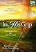 In His Grip: Foundations for Life & God