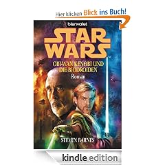 Star Wars^ Obi-Wan Kenobi und die Biodroiden: Roman