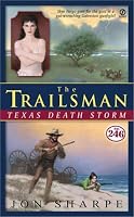 The Trailsman #248: Texas Death Storm (Trailsman)