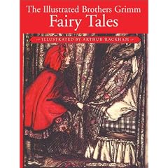The Illustrated Brothers Grimm Fairy Tales