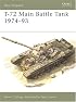 T-72 Main Battle Tank 1974-93 (New Vanguard)