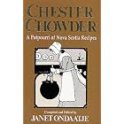 Chester Chowder by Janet Ondaatje and Sarah Ondaatje