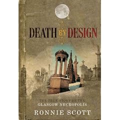 Death by Design: The True Story of the Glasgow Necropolis