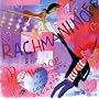 Rachmaninoff for Romance: Passionate Music For Love and Desire