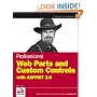 Professional Web Parts and Custom Controls with ASP.NET 2.0