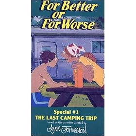 For Better Or For Worse - The Last Camping Trip
