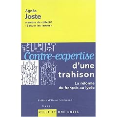 Contre expertise d'une trahison : La R�forme du fran�ais au lyc�e
