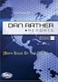 Dan Rather Reports #312: Both Sides Of The Fence