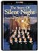 The Story of Silent Night