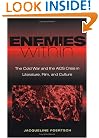 Enemies Within: The Cold War and the AIDS Crisis in Literature, Film, and Culture