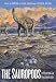 Books : The Sauropods: Evolution and Paleobiology