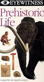 Eyewitness - Prehistoric Life