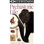 Eyewitness - Prehistoric Life [VHS]