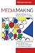 Books : MediaMaking: Mass Media in a Popular Culture