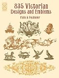 835 Victorian Designs (Dover Pictorial Archive Series)