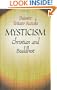 Mysticism: Christian and Buddhist