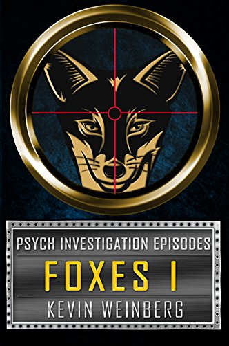 Psych Investigation Episodes: Foxes I