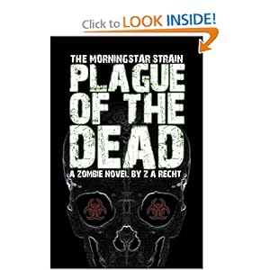 Plague of the Dead (The Morningstar Strain)