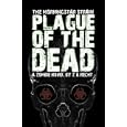 Plague of the Dead (the Morningstar Strain)