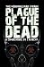 Plague of the Dead (The Morningstar Strain)