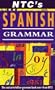 NTC's Spanish Grammar