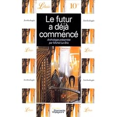 Le Futur a d�j� commence