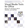Visual Studio Tools for Office: Using C# with Excel, Word, Outlook, and InfoPath (Microsoft .NET Development Series)