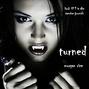 Turned: Book #1 in the Vampire Journals | Morgan Rice