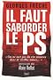 Il faut saborder le PS : On ne met pas du vin nouveau dans de vieilles outres...