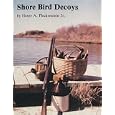  Shore Bird Decoys  by Henry A. Fleckenstein
