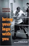 Bring Your Legs With You (Pitt Drue Heinz Lit Prize)