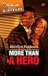 More Than A Hero (Silhouette Intimate Moments)