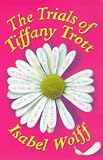 Trials of Tiffany Trott