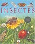 Les Insectes : Pour les faire conna�tre aux enfants