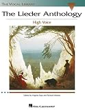 The Leider Anthology High Voce Ed. V Saya and R. Walters, The Vocal Library