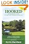 Hooked: An Amateur's Guide to the Golf Courses of Ireland