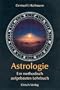 Astrologie: Ein methodisch aufgebautes Lehrbuch
