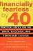Book Financially Fearless by 40
