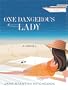 One Dangerous Lady